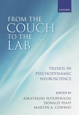 From the Couch to the Lab Trends in Psychodynamic Neuroscience  9780199600526 Front Cover