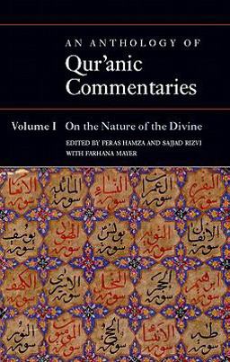 Anthology of Qur'anic Commentaries On the Nature of the Divine  9780199600595 Front Cover