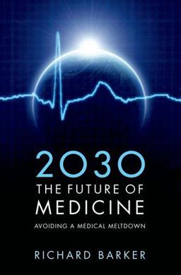 2030 - the Future of Medicine