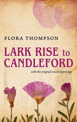 Lark Rise to Candleford Lark Rise to Candleford