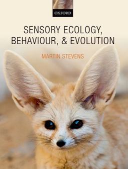 Sensory Ecology, Behaviour, and Evolution  9780199601783 Front Cover