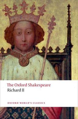 Richard II The Oxford Shakespeare  9780199602285 Front Cover