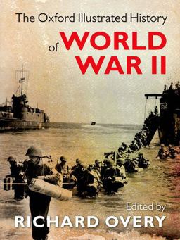 Oxford Illustrated History of World War II  9780199605828 Front Cover