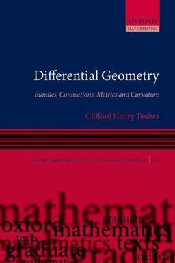 Differential Geometry Bundles, Connections, Metrics and Curvature  9780199605873 Front Cover