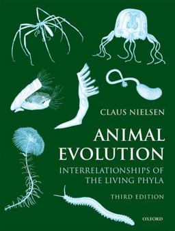 Animal Evolution Interrelationships of the Living Phyla 3rd 9780199606030 Front Cover