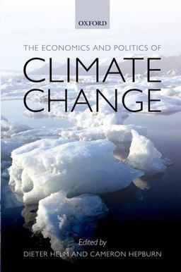 Economics and Politics of Climate Change  9780199606276 Front Cover
