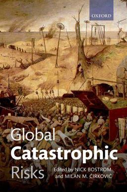 Global Catastrophic Risks  9780199606504 Front Cover