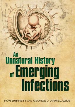 Unnatural History of Emerging Infections  9780199608294 Front Cover