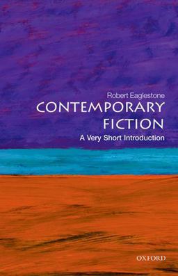 Contemporary Fiction A Very Short Introduction  9780199609260 Front Cover
