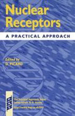 Nuclear Receptors A Practical Approach 2nd 9780199637423 Front Cover