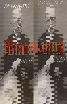 Bismarck A Life  9780199642427 Front Cover