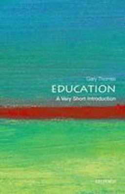Education: a Very Short Introduction