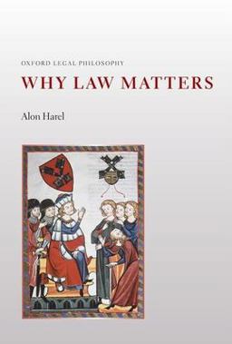 Why Law Matters  9780199643271 Front Cover