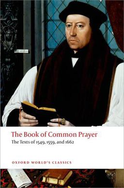 Book of Common Prayer The Texts of 1549, 1559, And 1662  9780199645206 Front Cover
