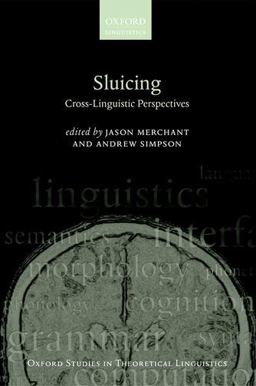 Sluicing Cross-Linguistic Perspectives  9780199645770 Front Cover