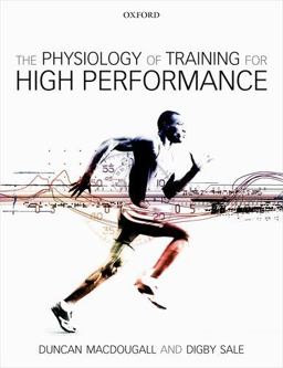 Physiology of Training for High Performance  9780199650644 Front Cover
