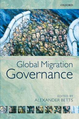 Global Migration Governance  9780199653805 Front Cover