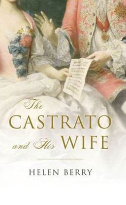 Castrato and His Wife  9780199655267 Front Cover