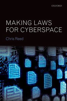 Making Laws for Cyberspace  9780199657605 Front Cover