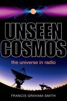 Unseen Cosmos The Universe in Radio  9780199660582 Front Cover