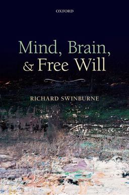 Mind, Brain, and Free Will