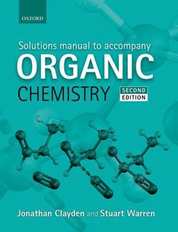 Solutions Manual to Accompany Organic Chemistry 2nd 9780199663347 Front Cover
