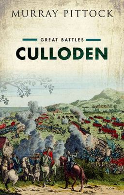 Culloden Great Battles  9780199664078 Front Cover