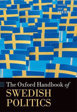 Oxford Handbook of Swedish Politics  9780199665679 Front Cover