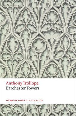 Barchester Towers 3rd 9780199665860 Front Cover