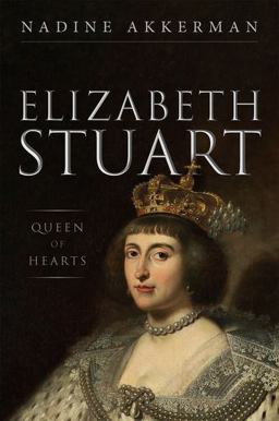 Elizabeth Stuart, Queen of Hearts  9780199668304 Front Cover