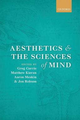 Aesthetics and the Sciences of Mind  9780199669639 Front Cover