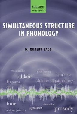 Simultaneous Structure in Phonology Simultaneous Structure in Phonology