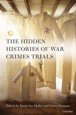 Hidden Histories of War Crimes Trials  9780199671144 Front Cover