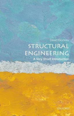 Structural Engineering A Very Short Introduction  9780199671939 Front Cover