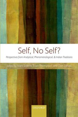 Self, No Self? Perspectives from Analytical, Phenomenological, and Indian Traditions  9780199672011 Front Cover