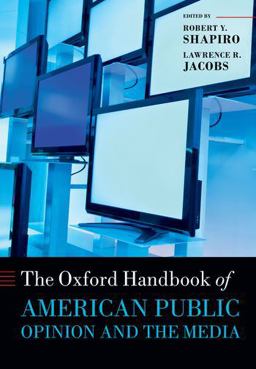 Oxford Handbook of American Public Opinion and the Media  9780199673025 Front Cover