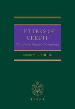 Letters of Credit The Law and Practice on Compliance  9780199674077 Front Cover