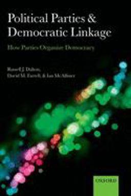 Political Parties and Democratic Linkage Political Parties and Democratic Linkage