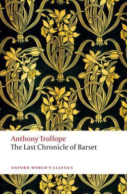 Last Chronicle of Barset  9780199675999 Front Cover