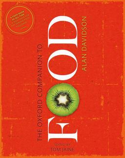 Oxford Companion to Food 3rd 9780199677337 Front Cover