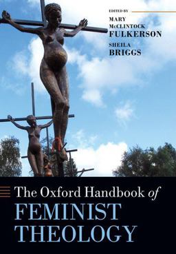 Oxford Handbook of Feminist Theology  9780199677979 Front Cover