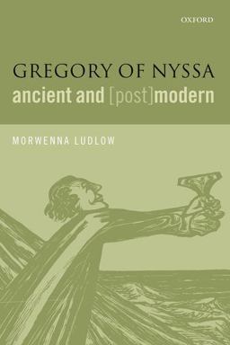 Gregory of Nyssa, Ancient And (Post)modern  9780199677986 Front Cover