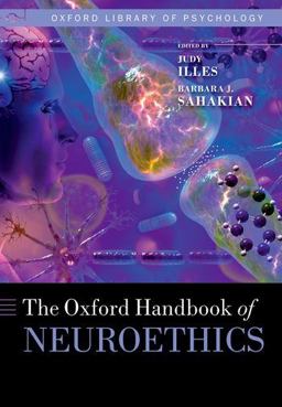 Oxford Handbook of Neuroethics  9780199680634 Front Cover
