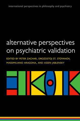 Alternative Perspectives on Psychiatric Validation  9780199680733 Front Cover