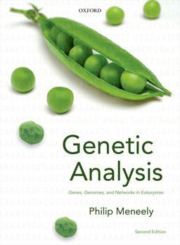 Genetic Analysis Genes, Genomes, and Networks in Eukaryotes 2nd 9780199681266 Front Cover