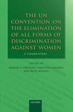 un Convention on the Elimination of All Forms of Discrimination Against Women A Commentary  9780199682249 Front Cover