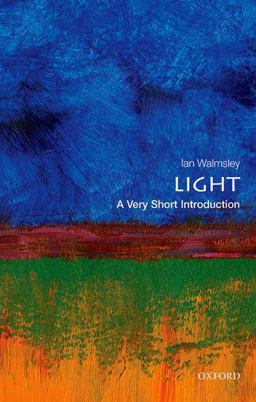 Light A Very Short Introduction  9780199682690 Front Cover