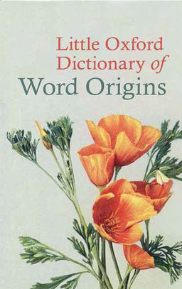Little Oxford Dictionary of Word Origins  9780199683635 Front Cover