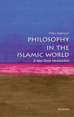 Philosophy in the Islamic World A Very Short Introduction  9780199683673 Front Cover