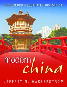 Oxford Illustrated History of Modern China  9780199683758 Front Cover